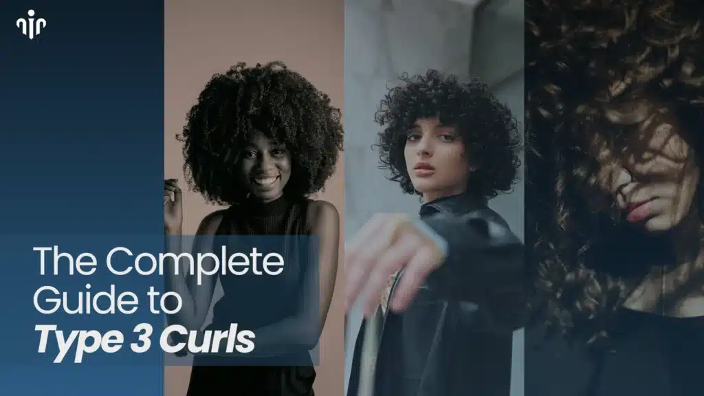 What-Defines-Type-3-Curly-Hair Complete Guide About Type 3 Hair – 3A, 3B, 3C Hair Restoration Excellence You Can Trust